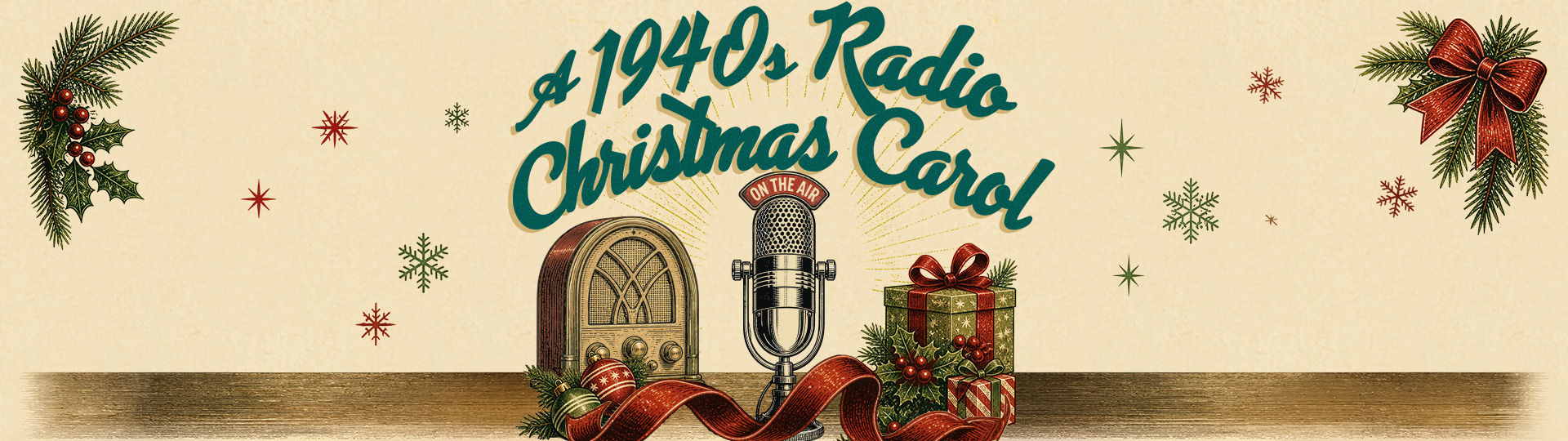 Vintage holiday graphic for A 1940s Radio Christmas Carol with an old radio, microphone, gifts, ribbon, holly, and snowflakes.